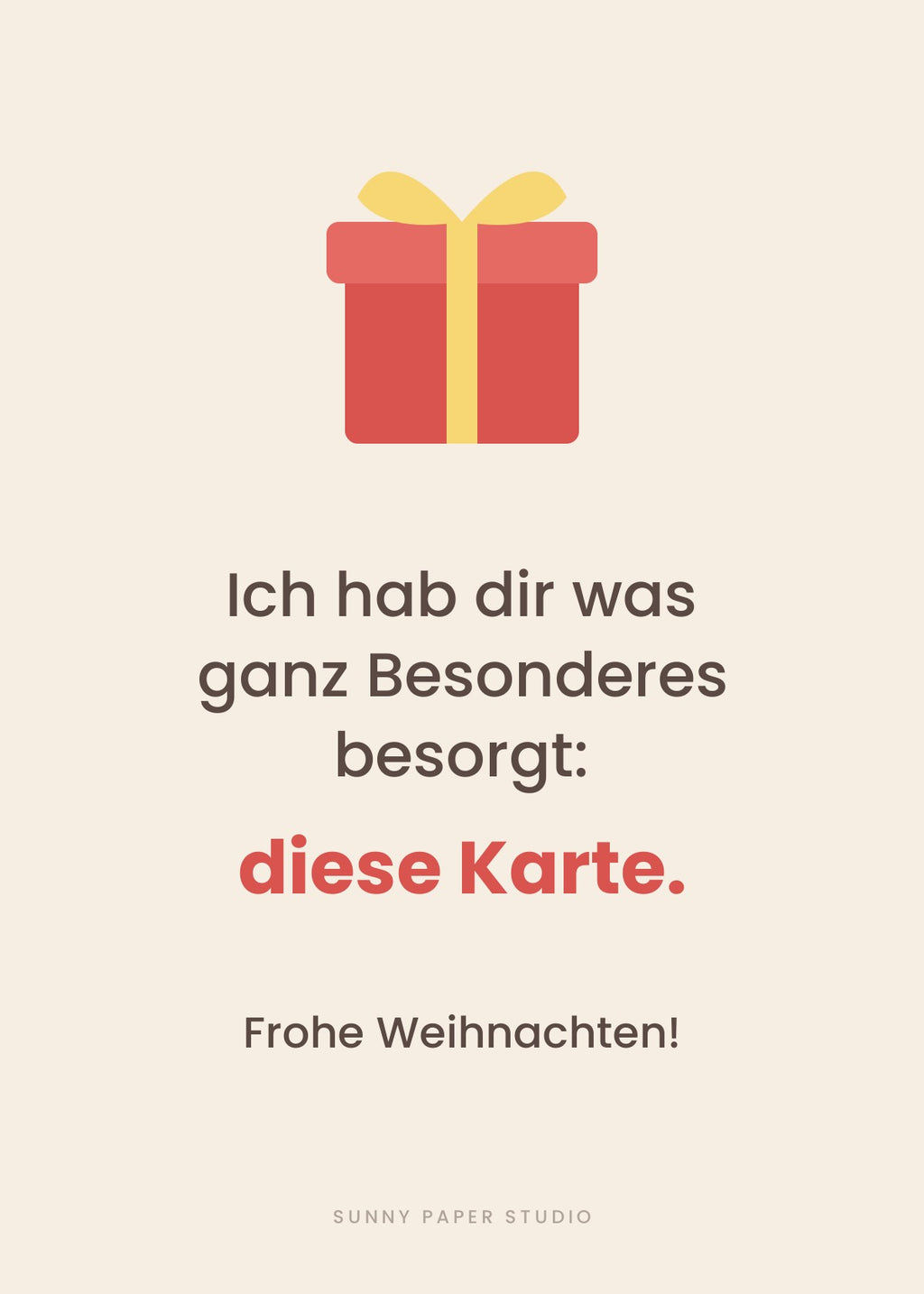 Lustige Weihnachtspostkarte mit Geschenk und Spruch „Ich hab dir was ganz Besonderes besorgt: diese Karte.“
